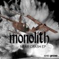 Monolith: NEAR CRASH LP
