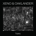 Xeno & Oaklander: TOPIARY CD