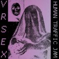 VR Sex: HUMAN TRAFFIC JAM (BLACK) VINYL LP