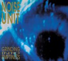 Noise Unit: GRINDING INTO EMPTINESS REISSUE CD