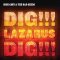 Nick Cave and the Bad Seeds: DIG LAZARUS DIG (BLACK) VINYL 2XLP