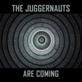 Juggernauts, The: ...ARE COMING CD