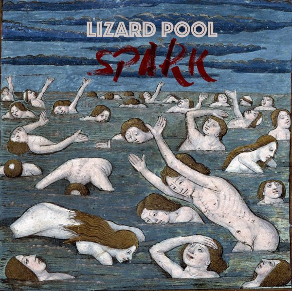 Lizard Pool: SPARK CD - Click Image to Close