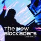 New Blockaders, The: LIVE AT SONIC CITY CD + DVD