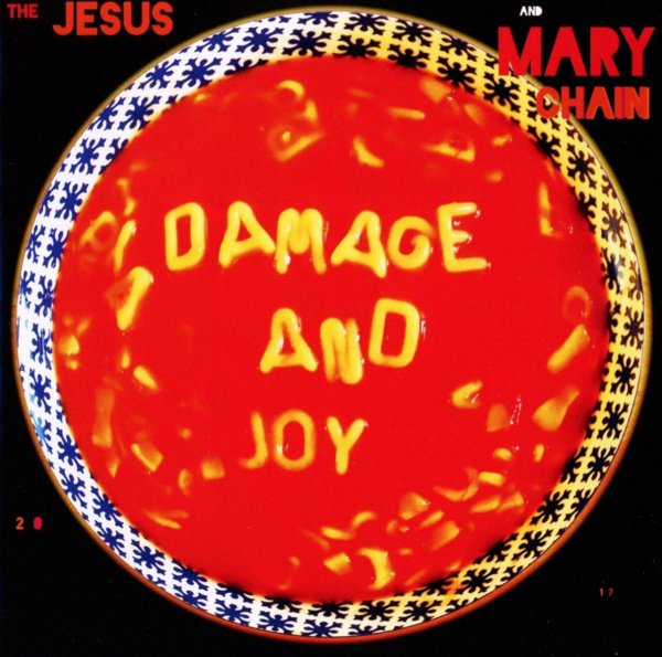 Jesus and Mary Chain, The: DAMAGE AND JOY CD - Click Image to Close