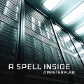 Spell Inside, A: MASTERPLAN CD