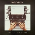 Logic + Olivia: LOUDER THAN WORDS CD