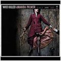 Amanda Palmer: WHO KILLED AMANDA PALMER