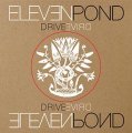 Eleven Pond: DRIVE (LIMITED) VINYL EP