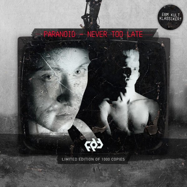 Paranoid: NEVER TOO LATE CD - Click Image to Close