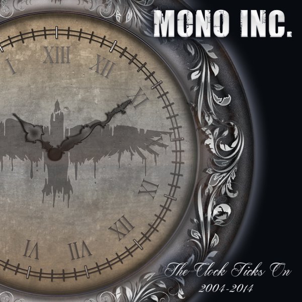 Mono Inc.: CLOCK TICKS ON, THE 2CD - Click Image to Close