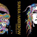 Sun Ra / Merzbow: STRANGE CITY CD