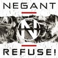 Negant: REFUSE! CD EP