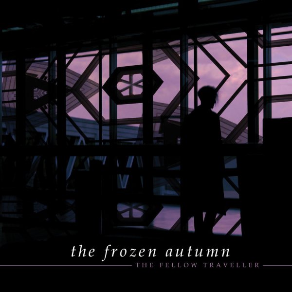 Frozen Autumn, The: FELLOW TRAVELLER, THE CD - Click Image to Close