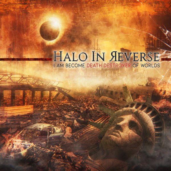 Halo In Reverse: I AM BECOME DEATH DESTROYER CD - Click Image to Close