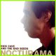 Nick Cave and the Bad Seeds: NOCTURAMA