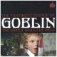 Goblin: FANTASTIC VOYAGE OF GOBLIN: THE SWEET SOUND OF HELL