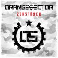 Orange Sector: ZERSTORER VINYL 10"
