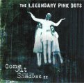 Legendary Pink Dots, The: COME OUT FROM THE SHADOWS II CD