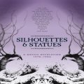 Various Artists: Silhouettes & Statues: Gothic Revolution 1978-1986 5CD