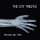Joy Thieves, The: THIS WILL KILL THAT CD