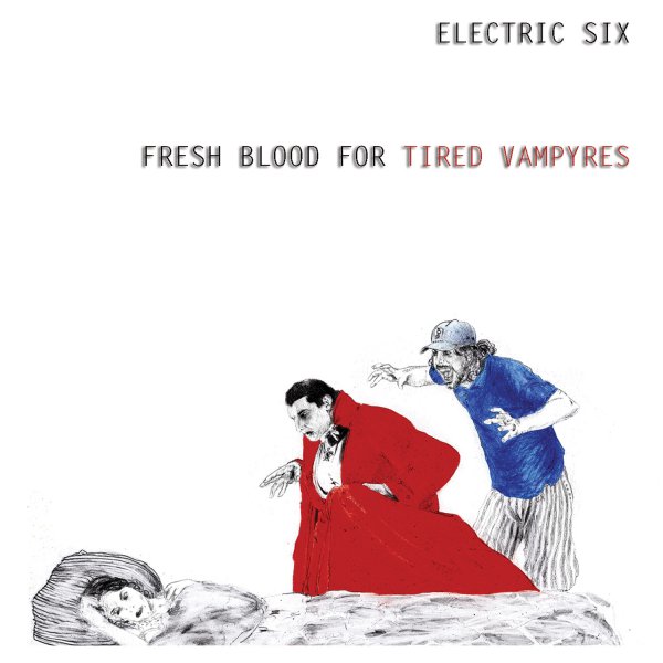 Electrix Six: FRESH BLOOD FOR TIRED VAMPYRES CD - Click Image to Close