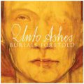 Unto Ashes: BURIALS FORETOLD CD
