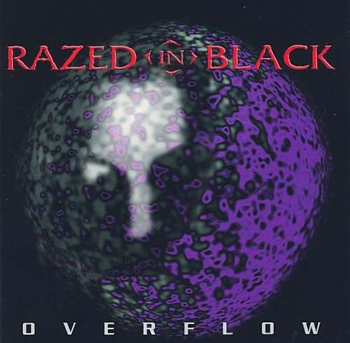 Razed In Black: OVERFLOW CD - Click Image to Close