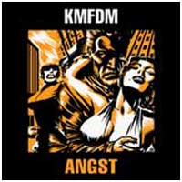 KMFDM: ANGST (Reissue) - Click Image to Close