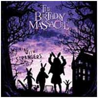 Birthday Massacre, The: WALKING WITH STRANGERS CD - Click Image to Close
