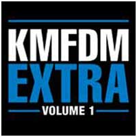 KMFDM: EXTRA VOLUME 1 2CD - Click Image to Close