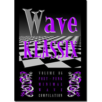 Various Artists: Wave Klassix Volume 6 (LTD ED) - Click Image to Close