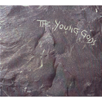 Young Gods, The: YOUNG GODS, THE (2CD Reissue) - Click Image to Close