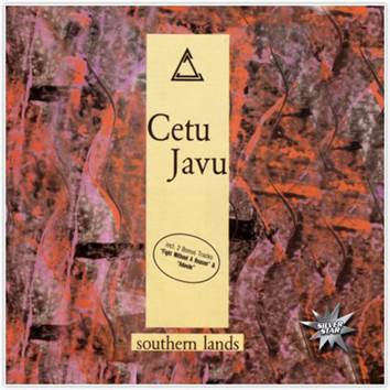 Cetu Javu: SOUTHERN LANDS - Click Image to Close