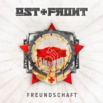 Ost+Front: FREUNDSCHAFT EP - Click Image to Close