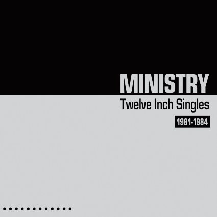 Ministry: TWELVE INCH SINGLES EXPANDED 2CD - Click Image to Close