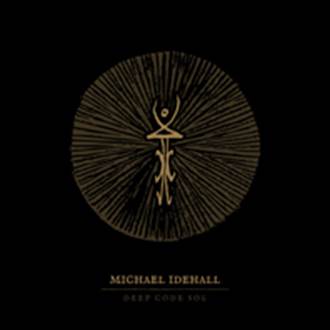 Michael Idehall: DEEP CODE SOL CD - Click Image to Close