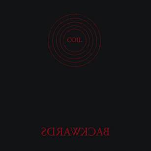 Coil: BACKWARDS CD - Click Image to Close