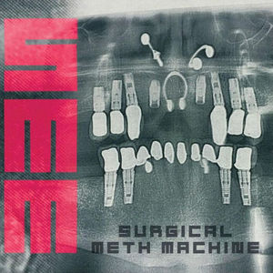 Surgical Meth Machine: SURGICAL METH MACHINE CD - Click Image to Close