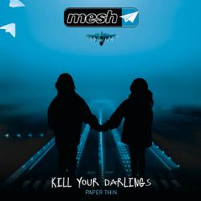 Mesh: KILL YOUR DARLINGS CDEP - Click Image to Close