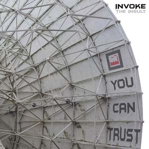 Invoke the Insult: YOU CAN TRUST CD - Click Image to Close