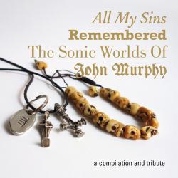 Various Artists: All My Sins Remembered - The Sonic Worlds of John Murphy 3CD BOX - Click Image to Close