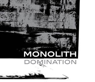 Monolith: DOMINATION CD - Click Image to Close