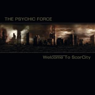 Psychic Force, The: WELCOME TO SCARCITY CD - Click Image to Close