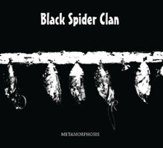 Black Spider Clan: METAMORPHOSIS (LTD ED) CD - Click Image to Close