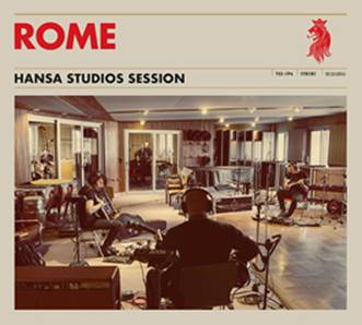 Rome: HANSA STUDIOS SESSION CD - Click Image to Close