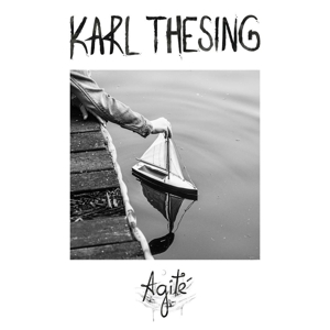 Karl Thesing: AGITE CD - Click Image to Close