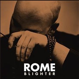 Rome: BLIGHTER VINYL 7" - Click Image to Close