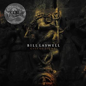Bill Laswell feat. Coil: CITY OF LIGHT CD - Click Image to Close