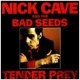 Nick Cave and the Bad Seeds: TENDER PREY